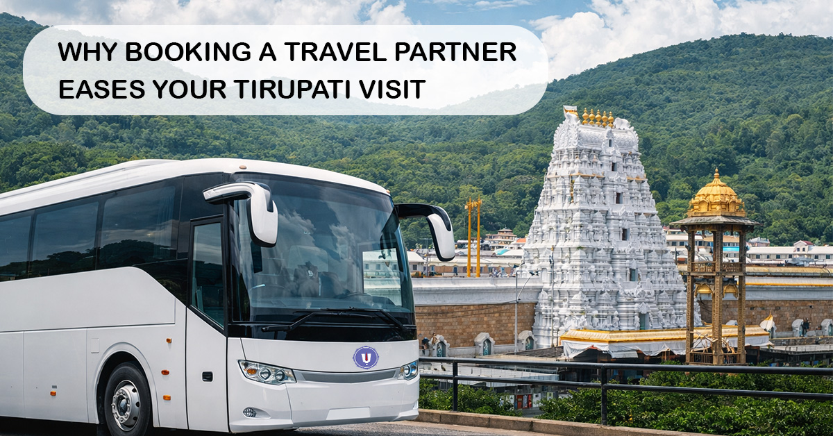 Why Booking a Travel Partner Eases Your Tirupati Visit